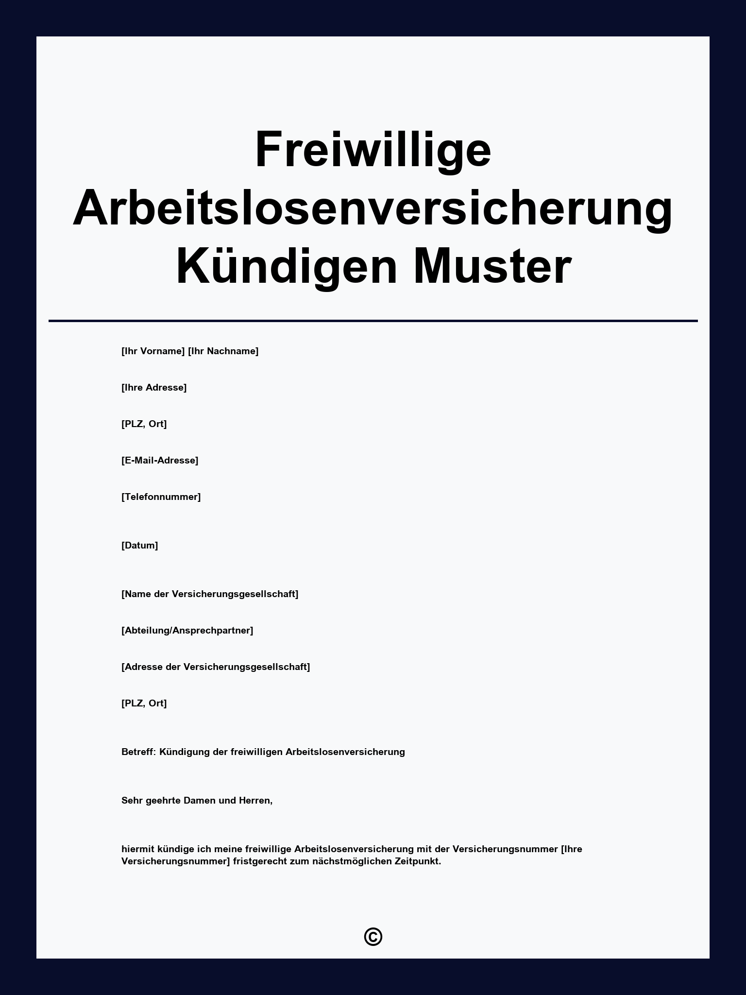 Freiwillige Arbeitslosenversicherung Kündigen Muster